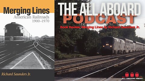 All Aboard Podcast Book Review: Merging Lines by Richard Saunders Jr.