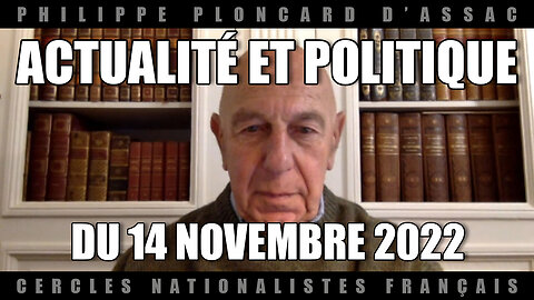 Actualité et politique du 14 novembre 2022