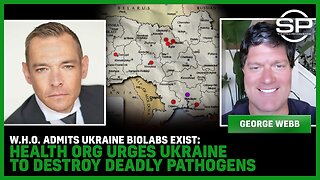 W.H.O. ADMITS Ukraine BIOLABS Exist: Health Org Urges Ukraine To DESTROY DEADLY PATHOGENS