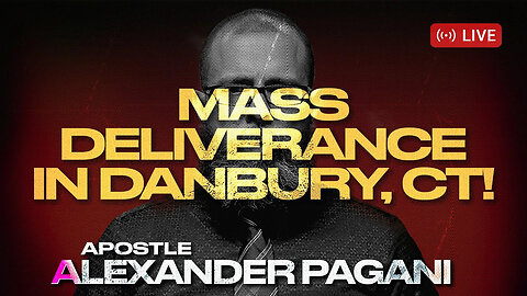 Mass Deliverance In Danbury, CT!
