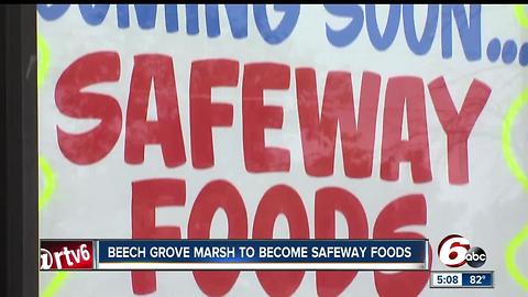 Beech Grove Marsh to re-open as Safeway