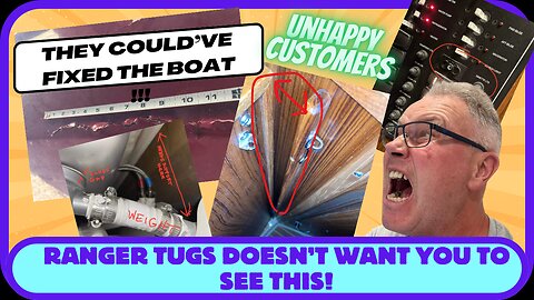 Ranger Tugs - More Quality Issues Emerging .....