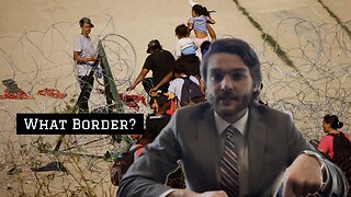 Ep. 38 - An open border is not a border