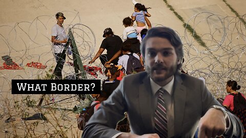 Ep. 38 - An open border is not a border