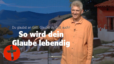 So wird dein Glaube lebendig | Gert Hoinle