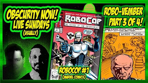 Obscurity Now! #130 #Robocop #1 #marvelcomics