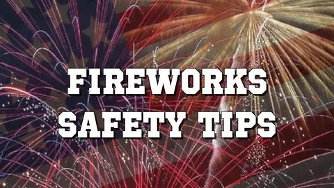 Stay safe this 4th of July with these tips and regulations