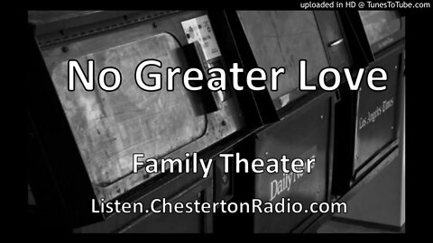 No Greater Love - Vanessa Brown - Reed Hadley - Family Theater