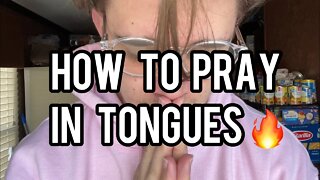 HOW TO PRAY IN TONGUES (every Christians needs to!)