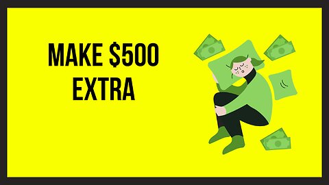 Make $500 Extra