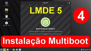 4- Instalação do Linux Lmde5 Multiboot Windows e Outras Distros