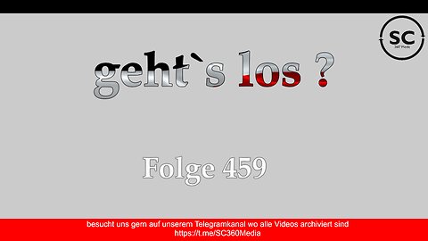 geht`s los ? Folge 459