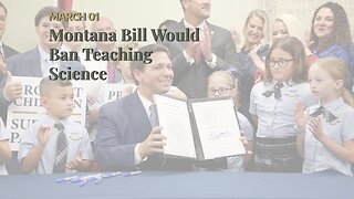 Montana Bill Would Ban Teaching Science