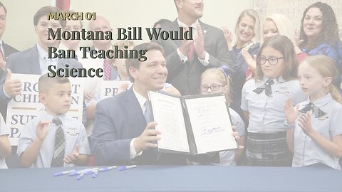 Montana Bill Would Ban Teaching Science