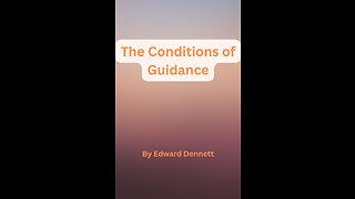 The Conditions of Guidance, by Edward Dennett.