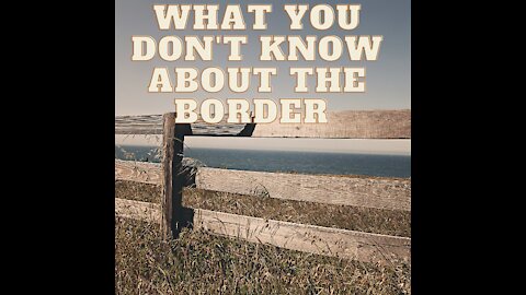 Shocking Info You Are Not Hearing About The Border With Mike Miller