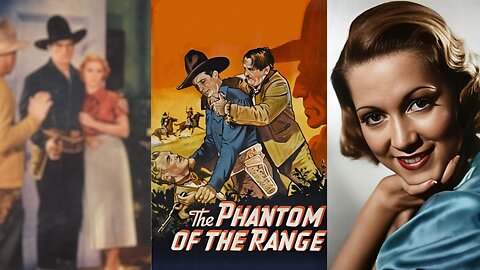 THE PHANTOM OF THE RANGE (1936) Tom Tyler, Beth Marion & Sammy Cohen | Western | B&W