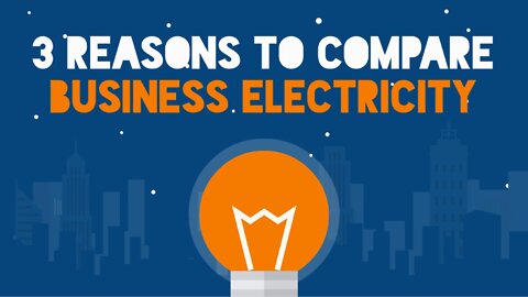 3 Reasons To Compare Business Electricity
