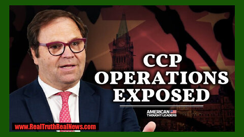 🇨🇦 🇨🇳 Dean Baxendale Exposes Heavy CCP Infiltration Operations in Canada (and USA) From Money Laundering to Election Interference