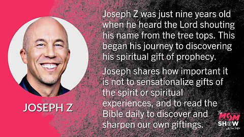 Ep. 336 - Identity in Christ is Key to Implementing Spiritual Gifts Shares Prophetic Voice Joseph Z