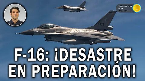 F-16: ¡DESASTRE EN PREPARACIÓN! Desenmascaramos el mito de los cazas F-16 - DMP VIVO 120