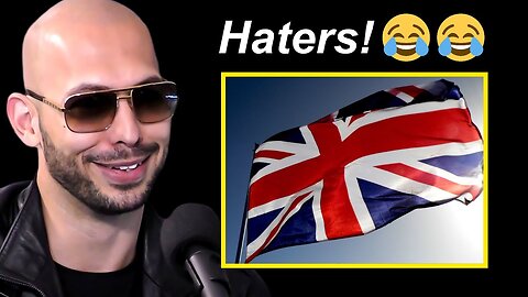 Andrew Tate - The United Kingdom Hates Me