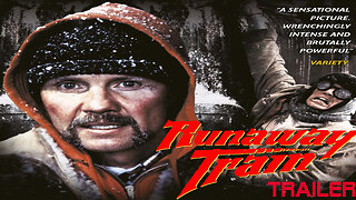 RUNAWAY TRAIN - OFFICIAL TRAILER - 1985