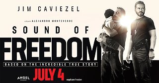 Sound of Freedom starring Jim Caviezel is a must see- trailer and my heart felt comments