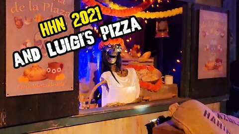 HHN 2021 and Luigi's Pizza