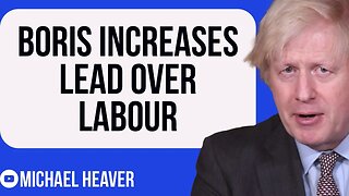 Public IGNORE Media Narrative - Boris INCREASES Lead Over Labour
