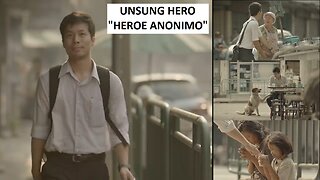 Uplifting stories – UNSUNG HERO (Subs ENG/ESP)