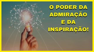 Não é conselho é Visão! La Conspiração! Tenho Admiração por ele! El Poder de la Inspiração!