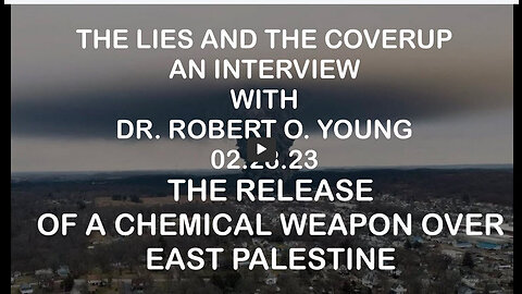 KERRY CASSIDY & DR. ROBERT O YOUNG: CHEMICAL WEAPON RELEASED OVER EAST PALESTINE