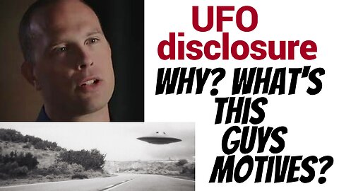 UFO disclosure... Why now? What's in it for him?