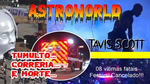 Tumulto, correria e morte em show de Travis Scott