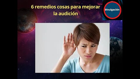 6 remedios cosas para mejorar la audición