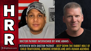 Interview with Doctor Patriot - Deep down the rabbit hole of child trafficking...