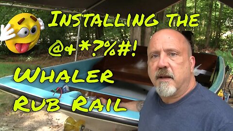 Installing the Rub Rail and Decals - Boston Whaler Restoration Part 16