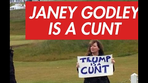 🔥 JANEY GODLEY IS A CUNT