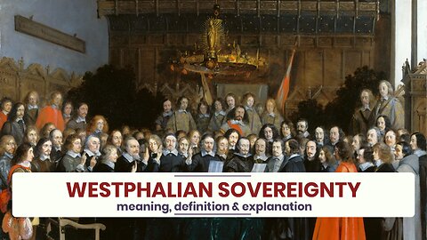 What is WESTPHALIAN SOVEREIGNTY?