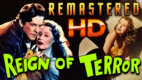 Reign of Terror (AKA: The Black Book) - FREE MOVIE - HD REMASTERED - French Revolution Spy Thriller