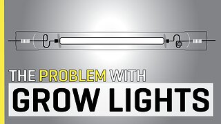 The Problem with Grow Lights