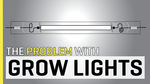 The Problem with Grow Lights