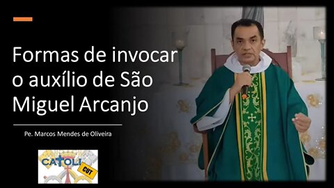 CATOLICUT - Formas de invocar o auxílio de São Miguel Arcanjo