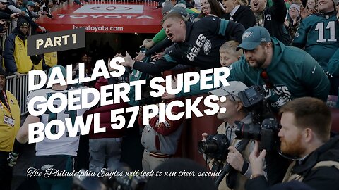 Dallas Goedert Super Bowl 57 Picks: Back Philly's Safety Valve in Glendale