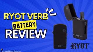 RYOT VERB Battery Review - Sexy, Affordable and Sturdy