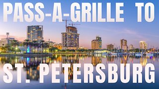 Florida Road Trip: Drive to St Petersburg from Pass-A-Grille via St. Pete's Beach