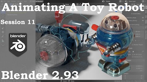 Animating A Toy Robot, Session 11