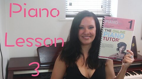 Learn the Piano Lesson 3 | EASY | Beginners Lessons
