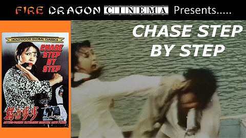 Chase Step By Step (1974) - Starring Chee Kung and Feng Hsu | 16:9 + HD | FULL-LENGTH MOVIE